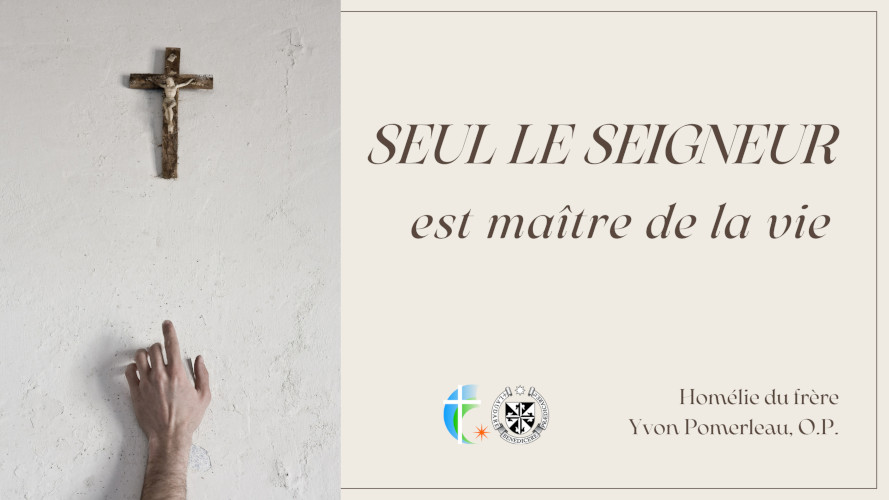 seul-le-seigneur-est-maitre-de-la-vie