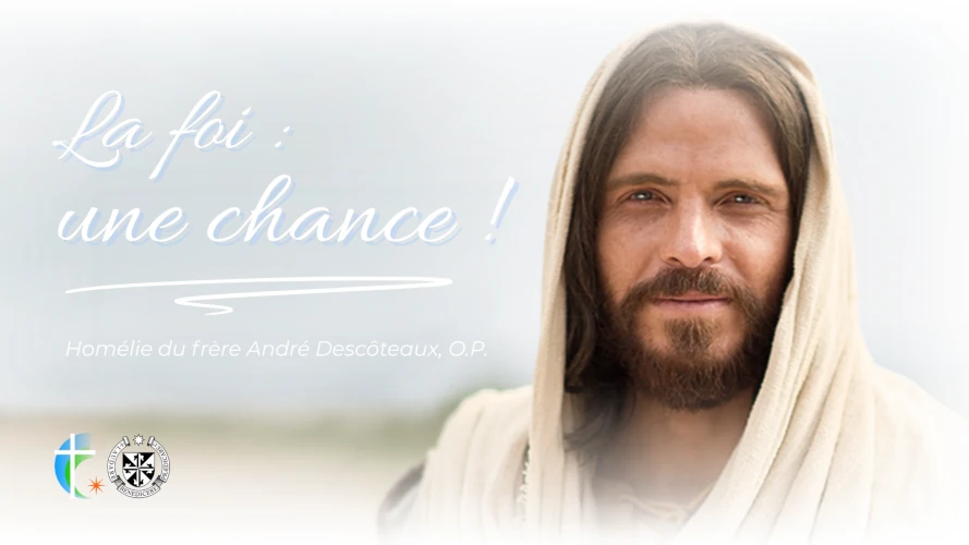 la-foi-une-chance