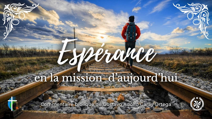 esperance-en-la-mission-d-aujourd'hui
