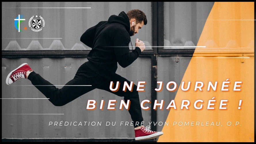 predication-une-journee-bien-chargee