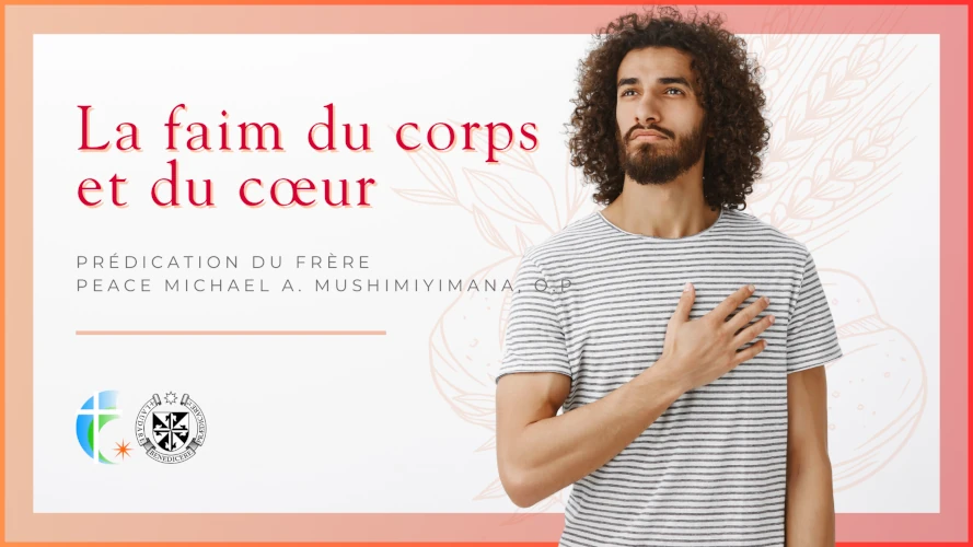 predication-la-faim-du-corps-et-du-coeur