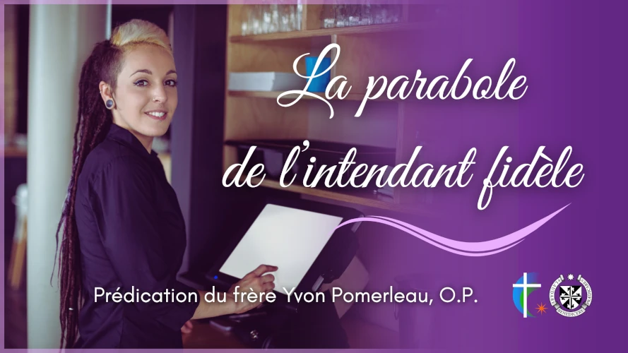 predication-la-parabole-de-l-intendant-fidele