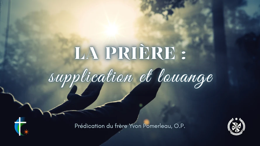 predication-la-priere-supplication-et-louange