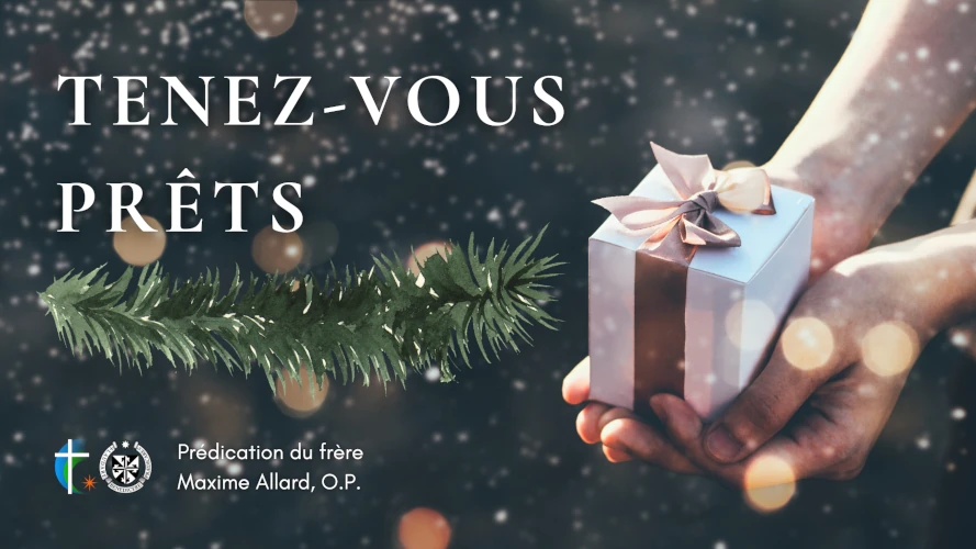 predication-tenez-vous-prets