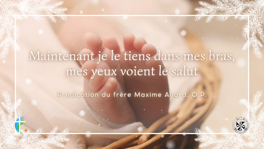 predication-maintenant-je-le-tiens-dans-mes-bras-mes-yeux-voient-le-salut