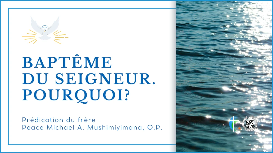 predication-bapteme-du-seigneur-pourquoi