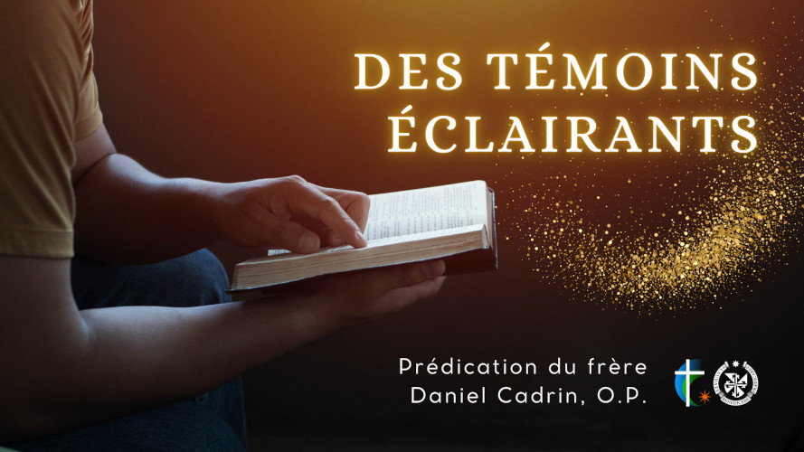 Des témoins éclairants