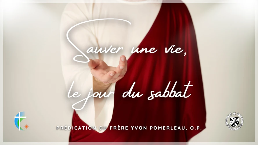 predication-sauver-une-vie-le-jour-du-sabbat