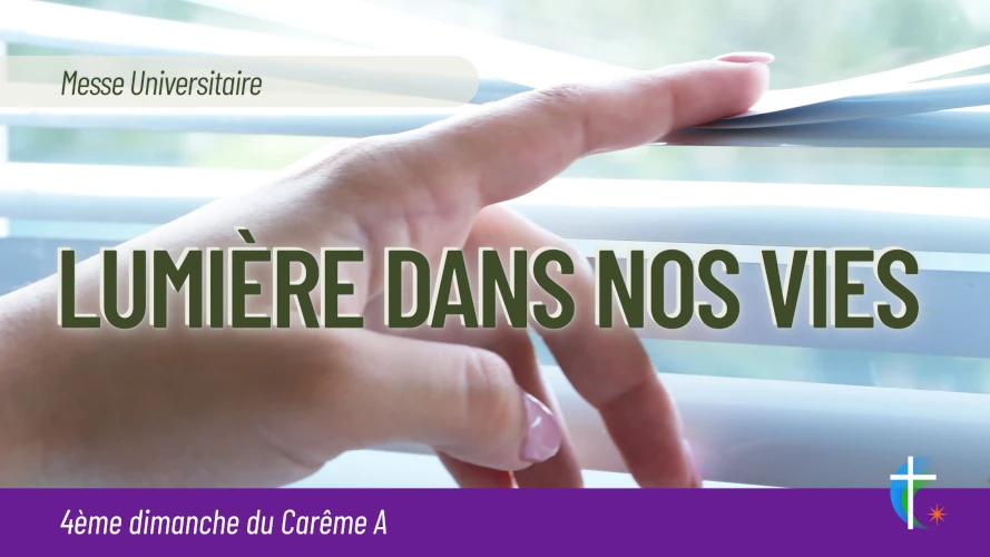 messe-lumiere-dans-nos-vies
