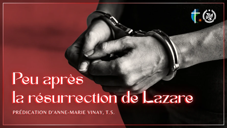 predication-apres-la-resurrection-de-lazare