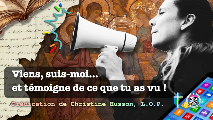 predication-viens-suis-moi-et-temoigne-de-ce-que-tu-as-vu