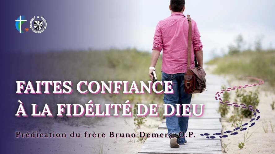 predication-faites-confiance-a-la-fidelite-de-Dieu