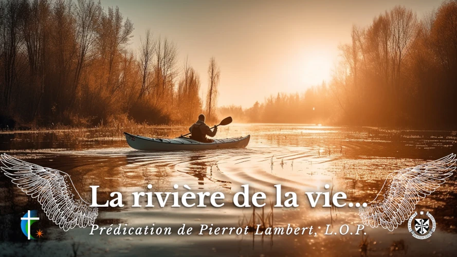 predication-la-riviere-de-la-vie