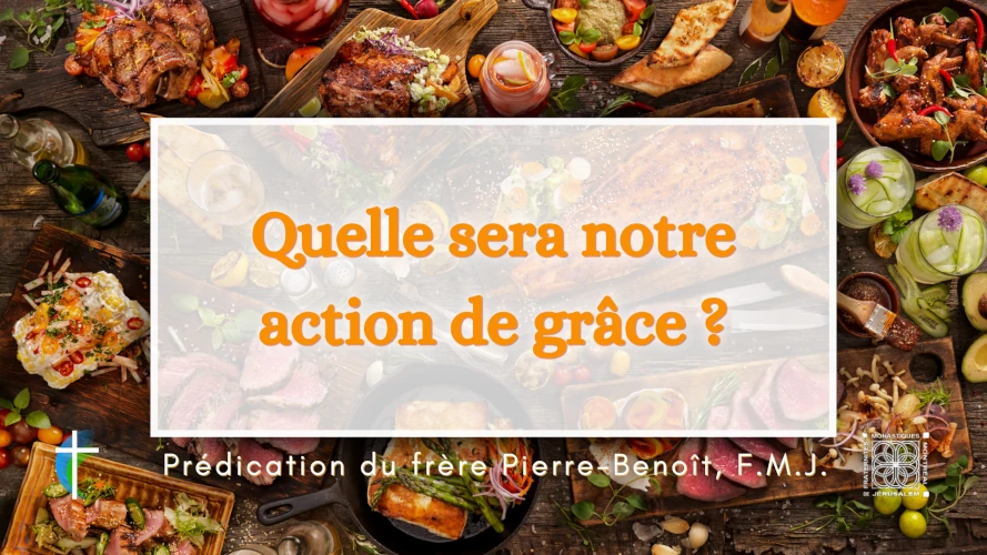 predication-quelle-sera-notre-action-de-grace