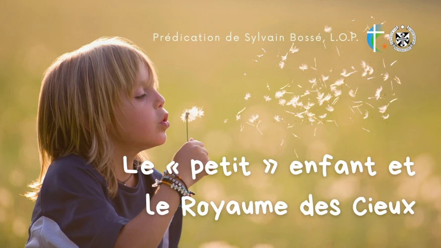 predication-le-petit-enfant-et-le-royaume-des-cieux