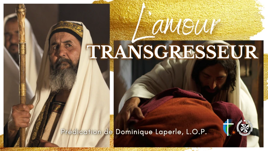 predication-l-amour-transgresseur