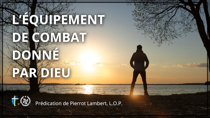 predication-l-equipement-de-combat-donne-par-Dieu